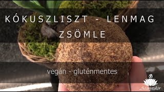 Kókuszliszt - lenmag zsömle - vegán, gluténmentes, alacsony GI