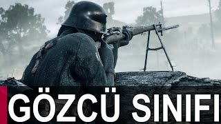 Gözcü Sınıfı - Bütün Silahları Denedim - Battlefield 1 Türkçe