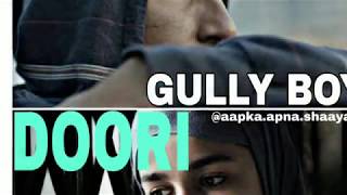 Doori - Reprise | Gully Boy | Ranveer Singh & Alia Bhatt | Javed Akhtar | DIVINE |