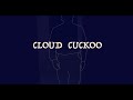 Danny Mulhern - Cloud Cuckoo