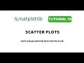 Matplotlib Tutorial 10 | Scatter Plots