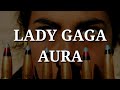 Lady Gaga - Aura (Lyrics)