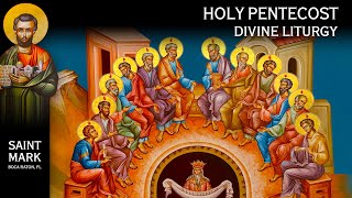 2024-06-23 Greek Orthodox Divine Liturgy of John Chrysostom: Holy Pentecost