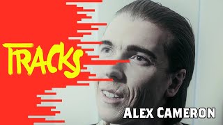 Alex Cameron | Arte TRACKS