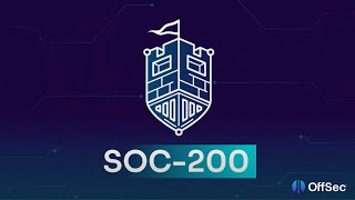 OffSec | SOC-200 and the OSDA Certification