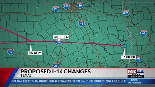 TxDOT wants your feedback on proposed I-14 changes