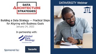 Data Architecture Strategies : Building a Data Strategy – Practical Steps for Aligning with Business