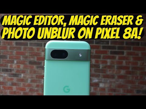 Google Pixel 8a: ¡Cómo utilizar Magic Editor, Magic Eraser y Photo UnBlur!