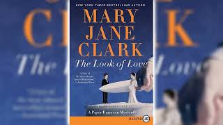 The Look of Love by Mary Jane Clark | Audiobooks Full Length