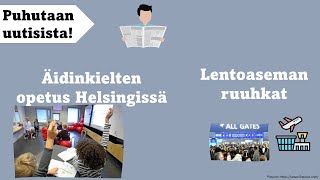 Puhutaan uutisista A1 A2 14.10. 2024  | Learn Finnish in news  Oct. 14 2024