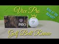 Vice Pro Golf Ball Review