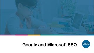 Calvert Learning: Google and Microsoft SSO