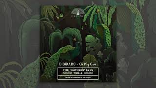 DIBIDABO - On My Own (Original Mix)