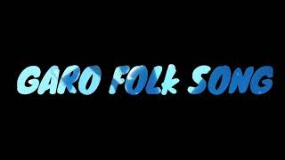 kore bima redingko mala garo folk song lyrics