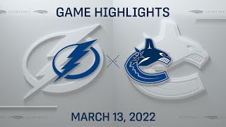 NHL Highlights | Lightning vs. Canucks - Mar 13, 2022