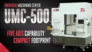 UMC-500 - What's New! - Haas Automation, Inc.