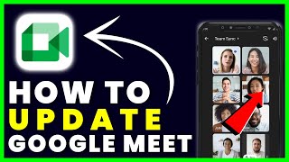 How to Update Google Meet App