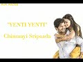 YENTI YENTI - Chinmayi Sripaada  (Hindi/English lyrics)