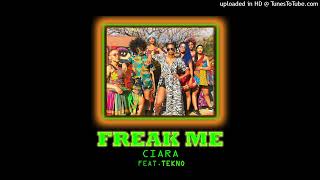 Ciara - Freak Me feat. Tekno