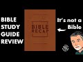 The Bible Recap: Bible Companion Review