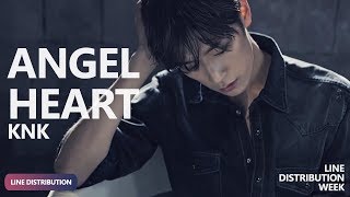 [LDW] KNK - Angel Heart (마음씨) (Line Distribution) | TheSeverus