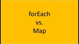 ES6 Tutorial: forEach versus map
