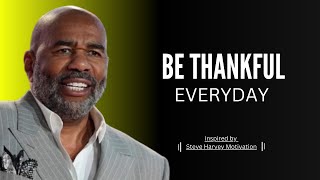 The Power of Gratitude | How Gratitude Transforms Your Life | Inspired by Steve Harvey