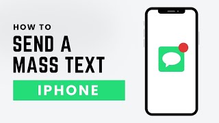 How To Send a Mass Text on iPhone Without a Group Message (2026)