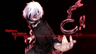 Nightcore - Bad Girlfriend [HD]