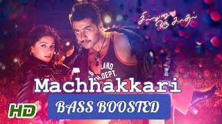 Machhakkari BASS BOOSTED (EXTENDED VERSION) | Sillunu Oru Kadhal | Suriya, @ARRahman