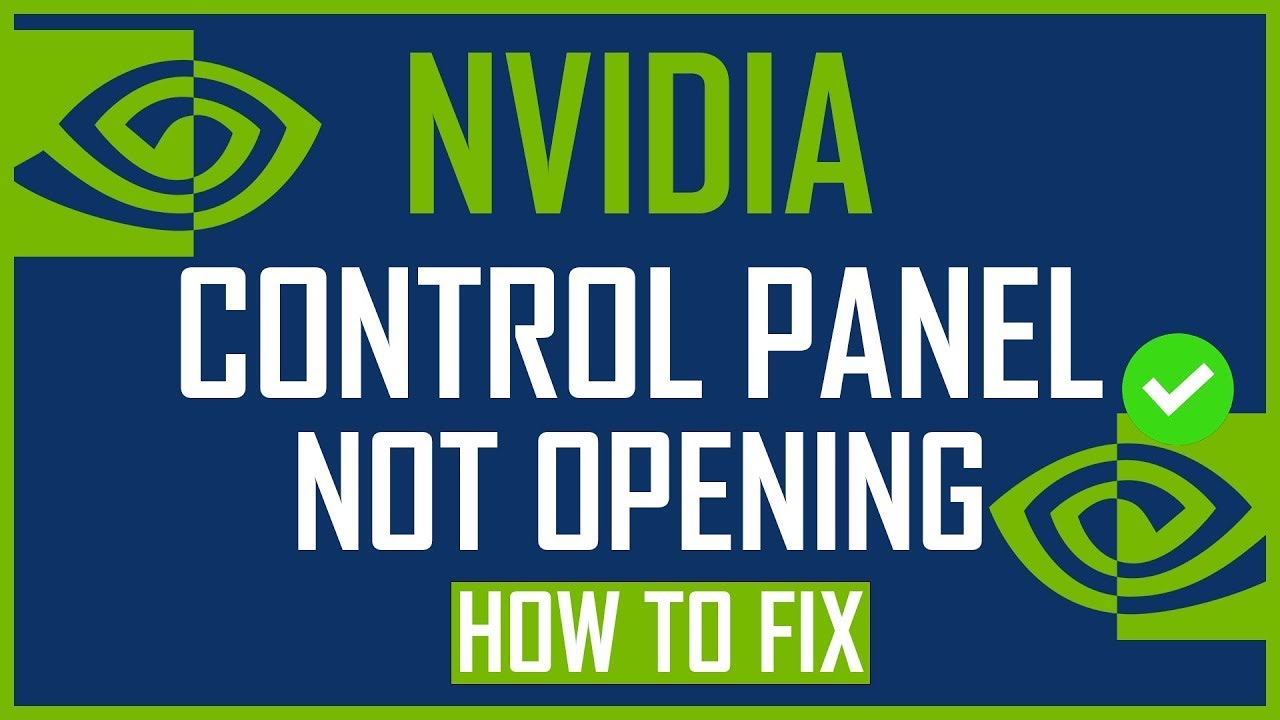 HOW TO FIX NVIDIA CONTROL PANEL NOT OPENING PROBLEM - YouTube