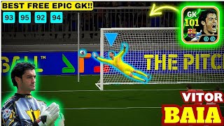 VITOR BAIA GK REVIEW 🧤 🔥 | The Best Goalkeeper In Efootball..!🐐✨ | Efootball 2025 Mobile