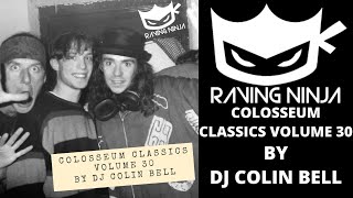 The Colosseum Classics Vol 30 By Dj Colin Bell with tracklist happy hardcore bouncy techno rave euro