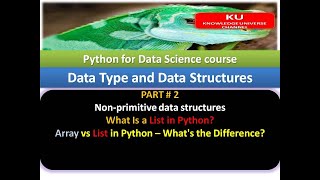 Python for Data Science course -Non-primitive Data Structures : Python List / Array VS List #PART 2