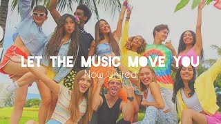 ˗ˋˏ和訳ˎˊ˗ Let the music move you - Now United