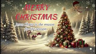 MERRY CHRISTMAS | JESUS IS THE REASON FOR THE SEASON | CELEBRATING JESUS CHRIST