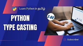 Type casting in python| python type casting in tamil