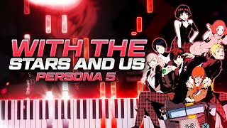 With the Stars and Us (Hoshi to Bokura to) - Persona 5 | Piano Cover \u0026 Tutorial (Sheet Music)