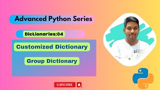 2 Part:03 Creating Group Dictionaries in Python with UserDict Class| Advanced Python Series | Python