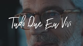 Tudo Que Eu Vivi - Vocal Livre | Video Lyric (Letra e Cifra)