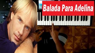 Como tocar " Balada Para Adelina " en Piano Fácil /Richard Clayderman/ Tutorial 👨‍🏫🎹