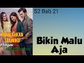 KUNIKAHKAN SUAMIKU DENGAN SELINGKUHANNYA || Bab 21. Bikin Malu Aja || NOVEL ROMANTIS