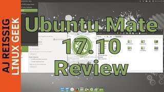 Ubuntu Mate 17.10 Review