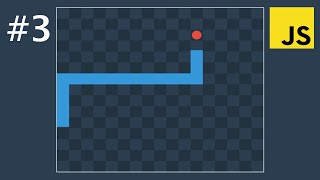 Snake Game with Modern JavaScript #3