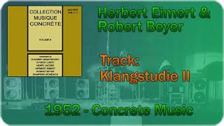 ♓️ Herbert Eimert \u0026 Robert Beyer - Klangstudie II [1952] ♓️