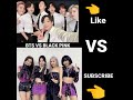 BTS VS BLACKPINK