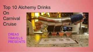 Top 10 Alchemy Bar Drinks on Carnival