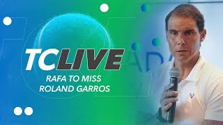 What does Rafael Nadal's withdraw from Roland Garros mean for his future? | Tennis Channel Live