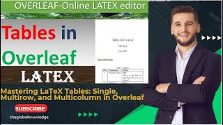 Mastering LaTeX Tables: Single, Multirow, and Multicolumn in Overleaf #latex #table