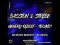 BASSTON & STRØBE  -MEMORY REBOOT - (TECHNO)